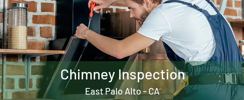  Chimney Inspection East Palo Alto - CA