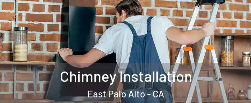  Chimney Installation East Palo Alto - CA