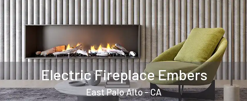  Electric Fireplace Embers East Palo Alto - CA
