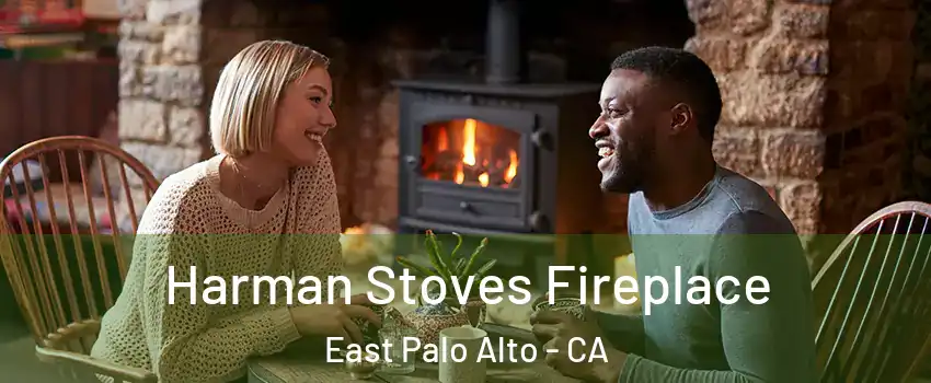  Harman Stoves Fireplace East Palo Alto - CA