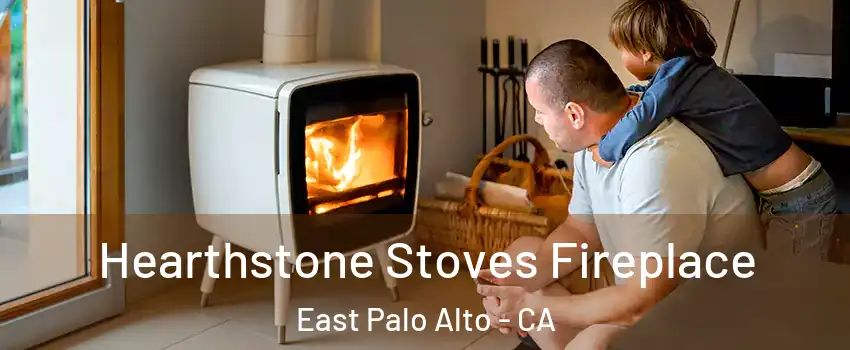  Hearthstone Stoves Fireplace East Palo Alto - CA