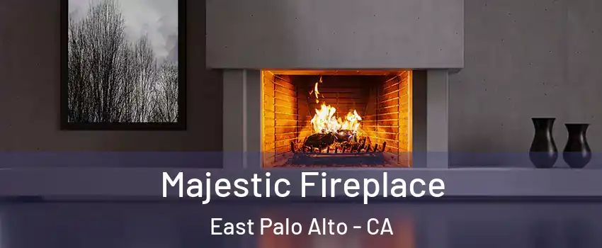  Majestic Fireplace East Palo Alto - CA