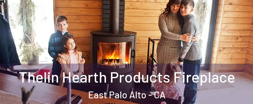  Thelin Hearth Products Fireplace East Palo Alto - CA